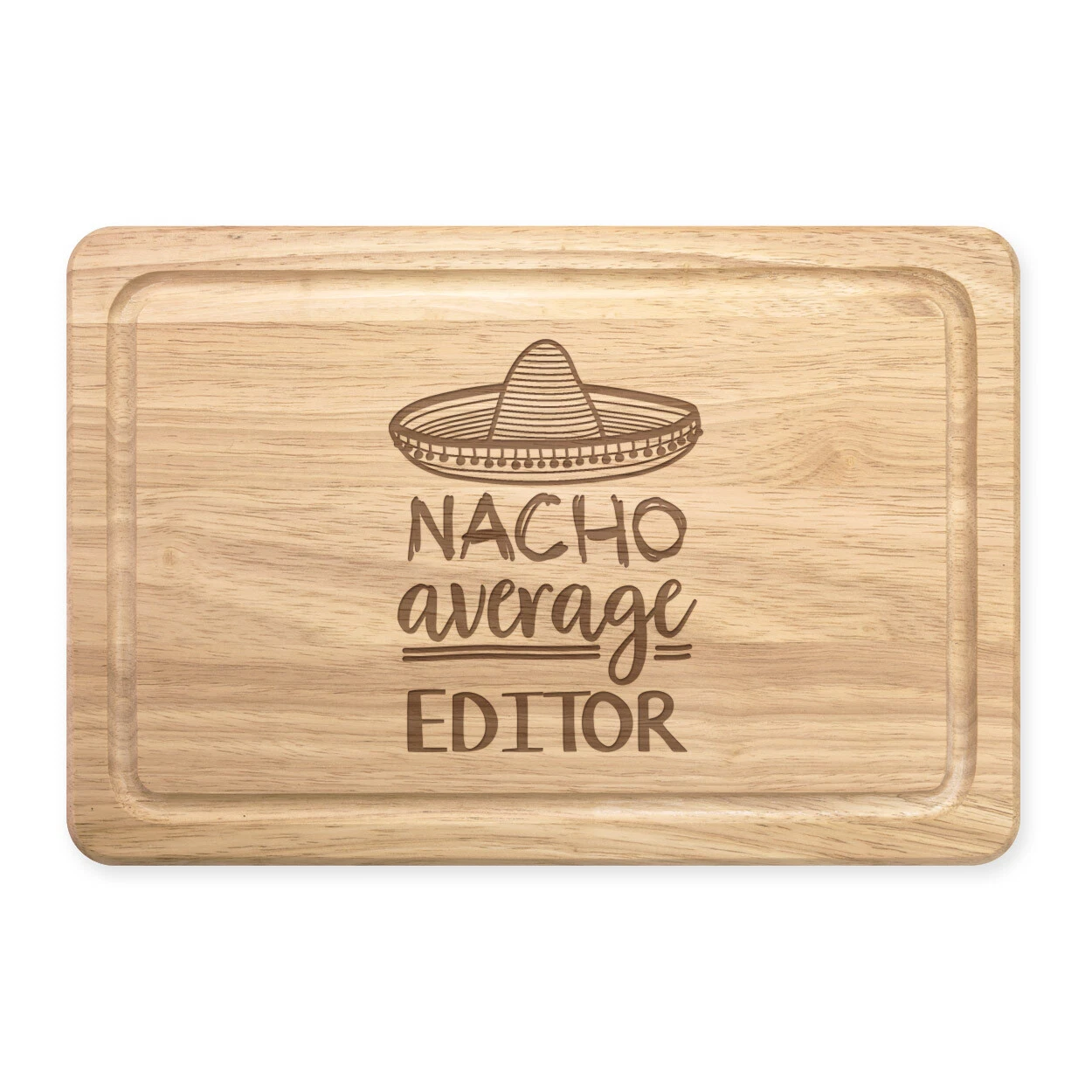 Nacho Average Editor Rectangular Chopping Board Worlds Best Funny Awesome