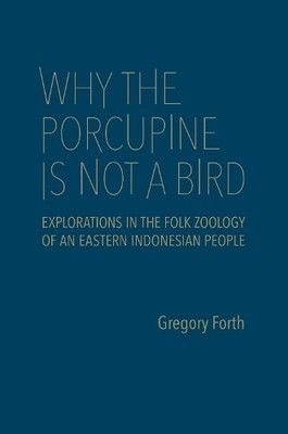 Why the Porcupine Is not a Bird - 9781487500047