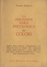 La percezione parapsicologica dei colori - Yvonne Duplessis [1976]