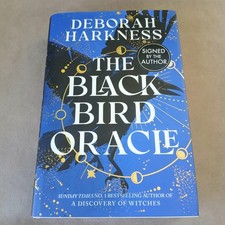 THE BLACK BIRD ORACLE SIGNED BY DEBORAH HARKNESS HC 1ST ED / 1ST PRINTING 2024