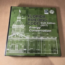 Florida Building Code - Energy Conservation, Sixth Edition (2017)
