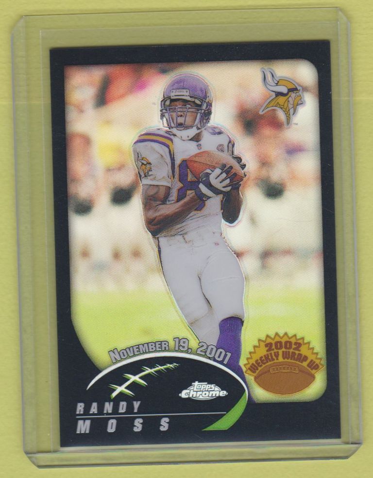 2002 Topps Chrome Black Refractor Randy Moss Vikings #370/599 Weekly Wrap Up