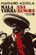 Mala Yerba y ESA Sangre by Azuela, Mariano