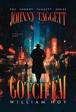 Johnny Taggett - Gotch'em by William D. Hoy Hardcover Book