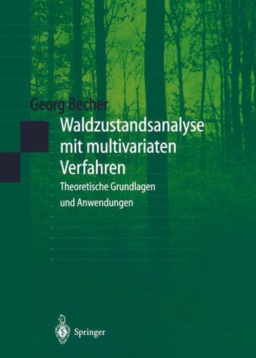Thumbnail - Georg Becher | Waldzustandsanalyse Mit Multivariaten Verfahren |