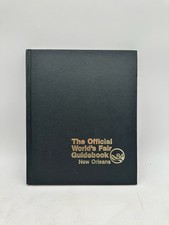 The 1984 World's Fair - New Orleans - The Official Guidebook - Hardcover