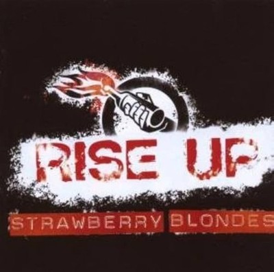 Strawberry Blondes - ''Rise Up''  Vinyl  Album neu+ rar + eingeschweißt