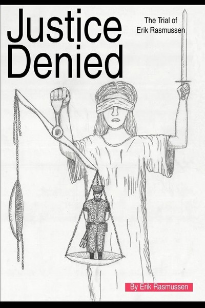 Justice Denied The Trial Of Erik Rasmussen Erik Rasmussen Taschenbuch Englisch-image
