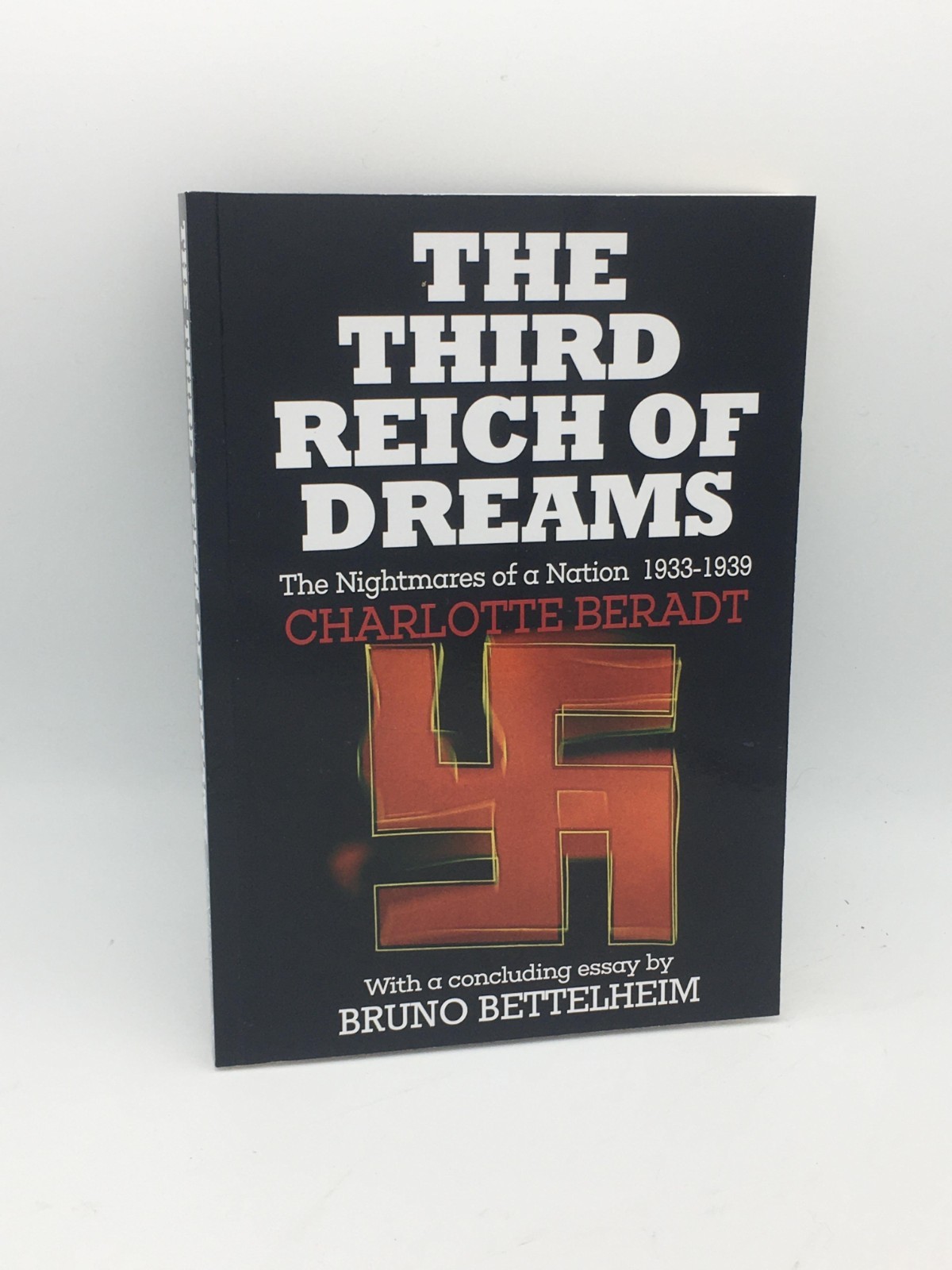 The Third Reich of Dreams: The Nightmares of a Nation, 1933-39 Beradt, Charlotte