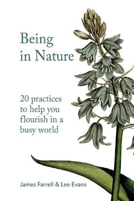 James Farrell Lee Evans Being in Nature (Taschenbuch)