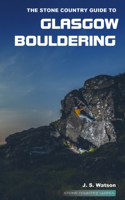 Cordee Unisex Noa The Stone Country Guide To Glasgow Bouldering - Image 2