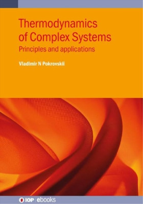 Professor Vladimir N. Pokrovs Thermodynamics of Complex Syst (Gebundene Ausgabe)