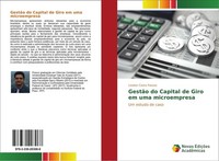 GestãO Do Capital De Giro Em Uma Microempresa Lineker Costa Passos