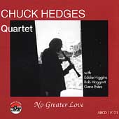 No Greater Love by Chuck Hedges Quartet (CD, Nov-1994, Arbors)