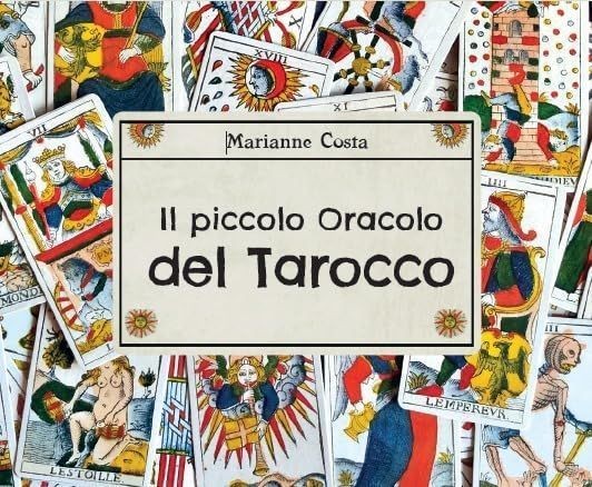Om Edizioni Piccolo Oracolo Del Tarocco - Marianne Costa - Immagine 4