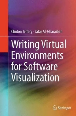 Writing Virtual Environments for Software Visualization - 9781493952618