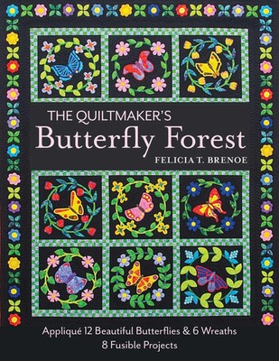 Felicia T. Brenoe | The Quiltmaker's Butterfly Forest | Taschenbuch | Englisch