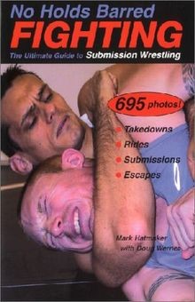 No Holds Barred Fighting: The Ultimate Guide to Sub... | Buch | Zustand sehr gut