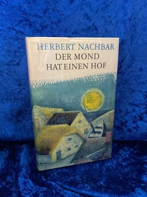 Herbert Nachbar: Der Mond hat einen Hof Herbert, Nachbar: