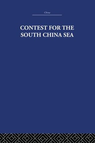 Contest for the South China Sea - 9781138971745