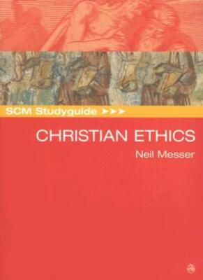 Scm Studyguide: Christian Ethics