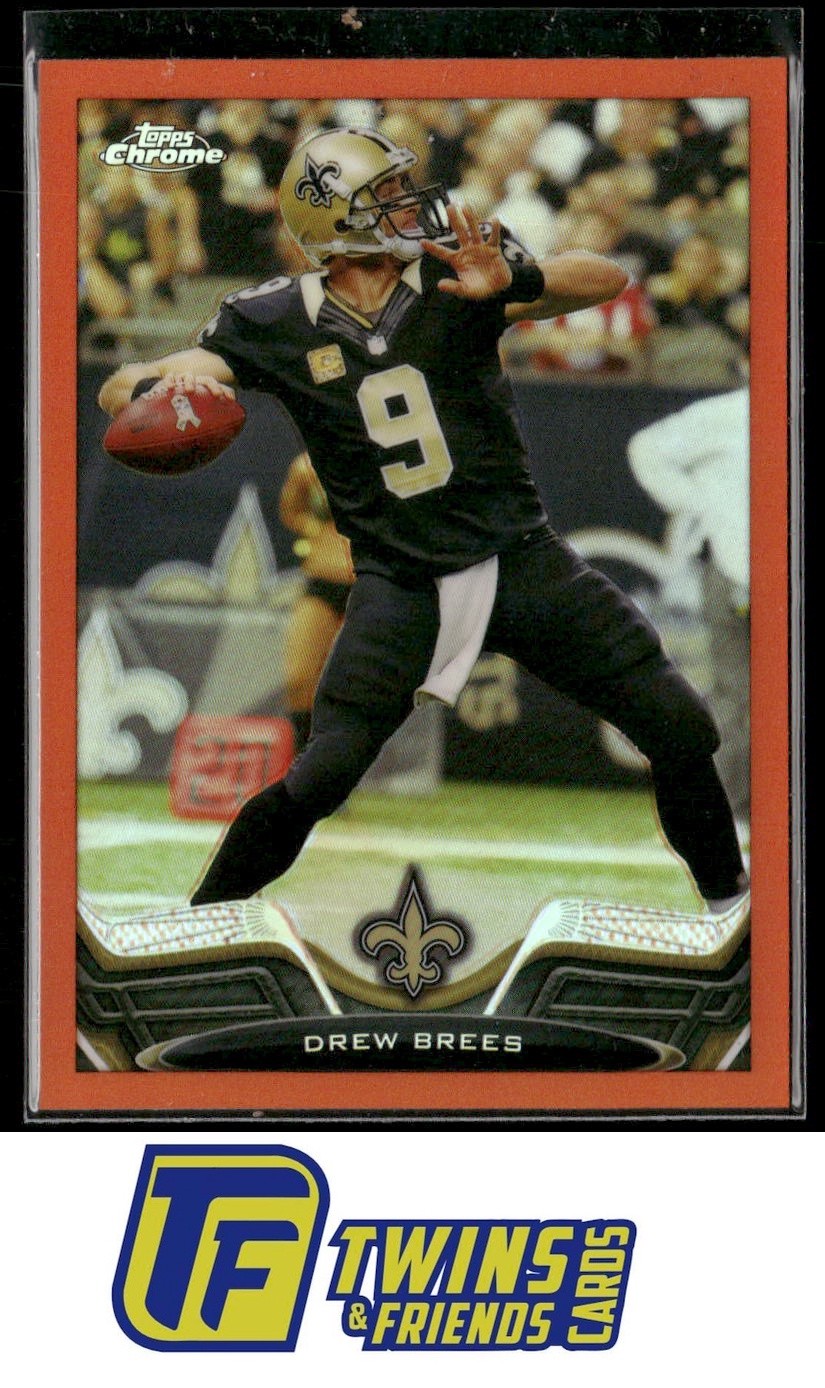 2013 Topps Chrome Drew Brees Orange Refractor