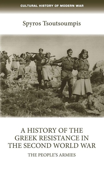 A History Of The Greek Resistance In The Second World War | The People's Armies-image