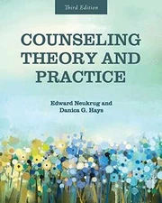 Counseling Theory and Practice - Paperback, by Neukrug Edward; Hays - Very Good