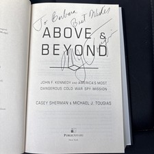 Above & Beyond JFK & America's Cold War Spy Mission SIGNED Michael J Tougias