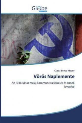 Thumbnail - Vörös Naplemente Az 1948-60-as Maláj Kommunista Felkelés És Annak
