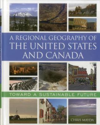 A Regional Geography of the United States- 9780742556898, hardcover, Chris Mayda
