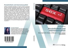 Persönlichkeit und Internetsexualität | Buch | 9783639436020
