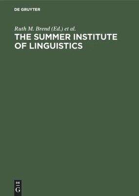Kenneth L. Pike (u. a.) | The Summer Institute of Linguistics | Buch | Englisch