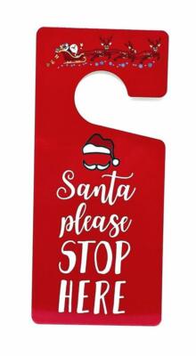 SANTA Please STOP Here Christmas Holiday  4'' x 9'' Colorful Aluminum Door Hanger