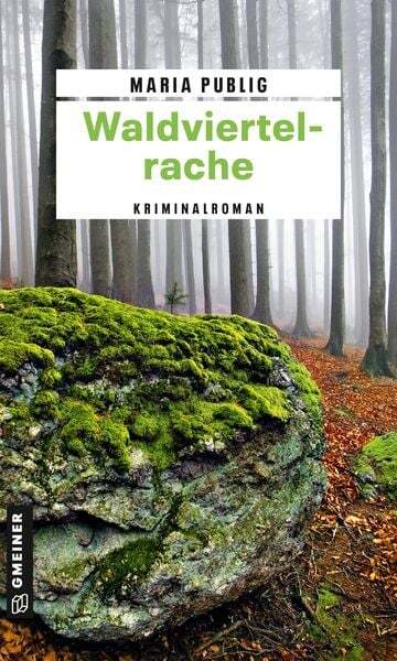 Publig, M: Waldviertelrache