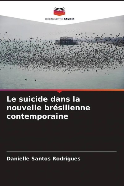 Le Suicide Dans La Nouvelle BréSilienne Contemporaine Danielle Santos Rodrigues-image