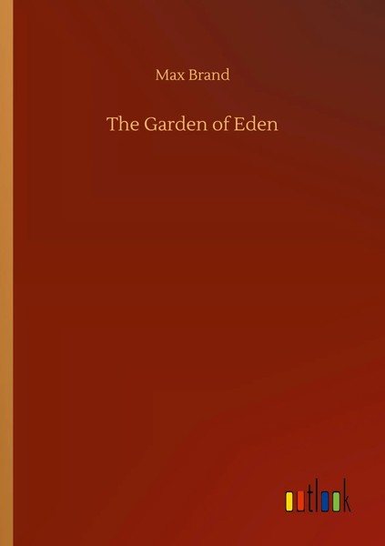 Max Brand | The Garden Of Eden | Taschenbuch | Englisch (2020) | 208 S.-image