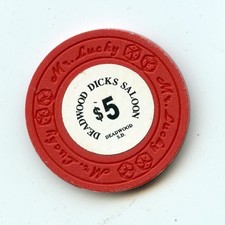 5.00 Chip from the Deadwood Dicks Saloon Deadwood South Dakota Mr Lucky