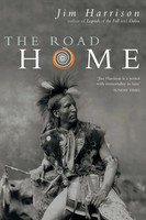 The Road Home Jim Harrison Taschenbuch Kartoniert / Broschiert Englisch 2014