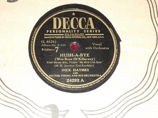 DICK HAYMES-Hush-A-Bye (1949) DECCA 10" Shellac Single