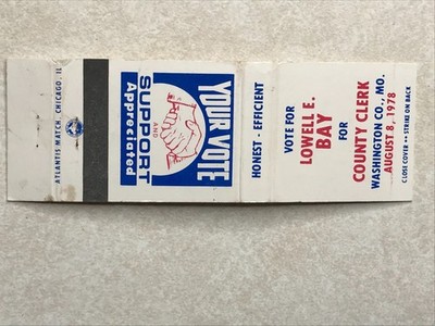 BB215 Matchbook Cover Lowell E. Bay For County Clerk PoliticalWashington County