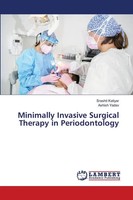 Srashti Katiyar (U. A.) | Minimally Invasive Surgical Therapy In Periodontology