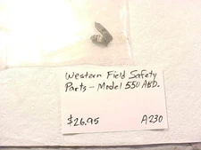 Item# A230 - Westernfield Model 550 ABD - Safety Parts
