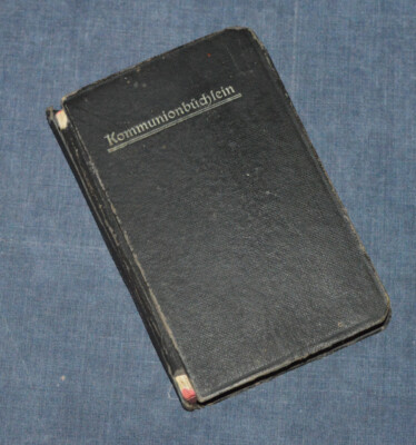 Kommunion-Büchlein für alle Gott liebende Seelen. Gebetbuch um 1910 alt