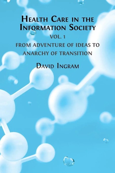 David Ingram | Health Care In The Information Society Vol. 1 | Taschenbuch-image