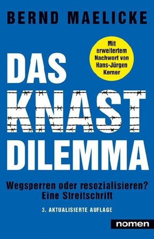 DAS KNAST-DILEMMA Bernd Maelicke