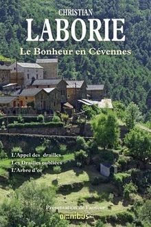 Le Bonheur en Cévennes von LABORIE, Christian | Buch | Zustand sehr gut