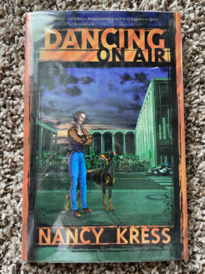 DANCING ON AIR Nancy Kress 100 copy SIGNED/NUMBERED Tachyon Publications HC OOP