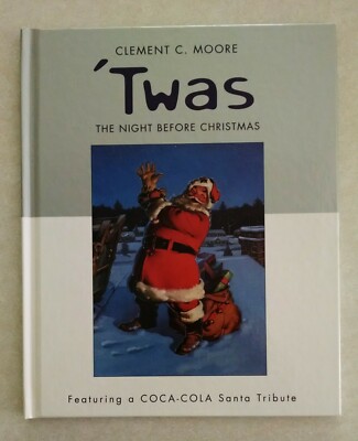 'Twas The Night Before Christmas By Clement C. Moore - Coca-Cola Santa Hallmark