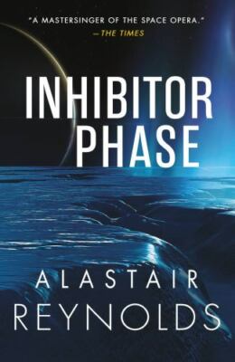 Inhibitor Phase (Revelation Space) by Reynolds, Alastair